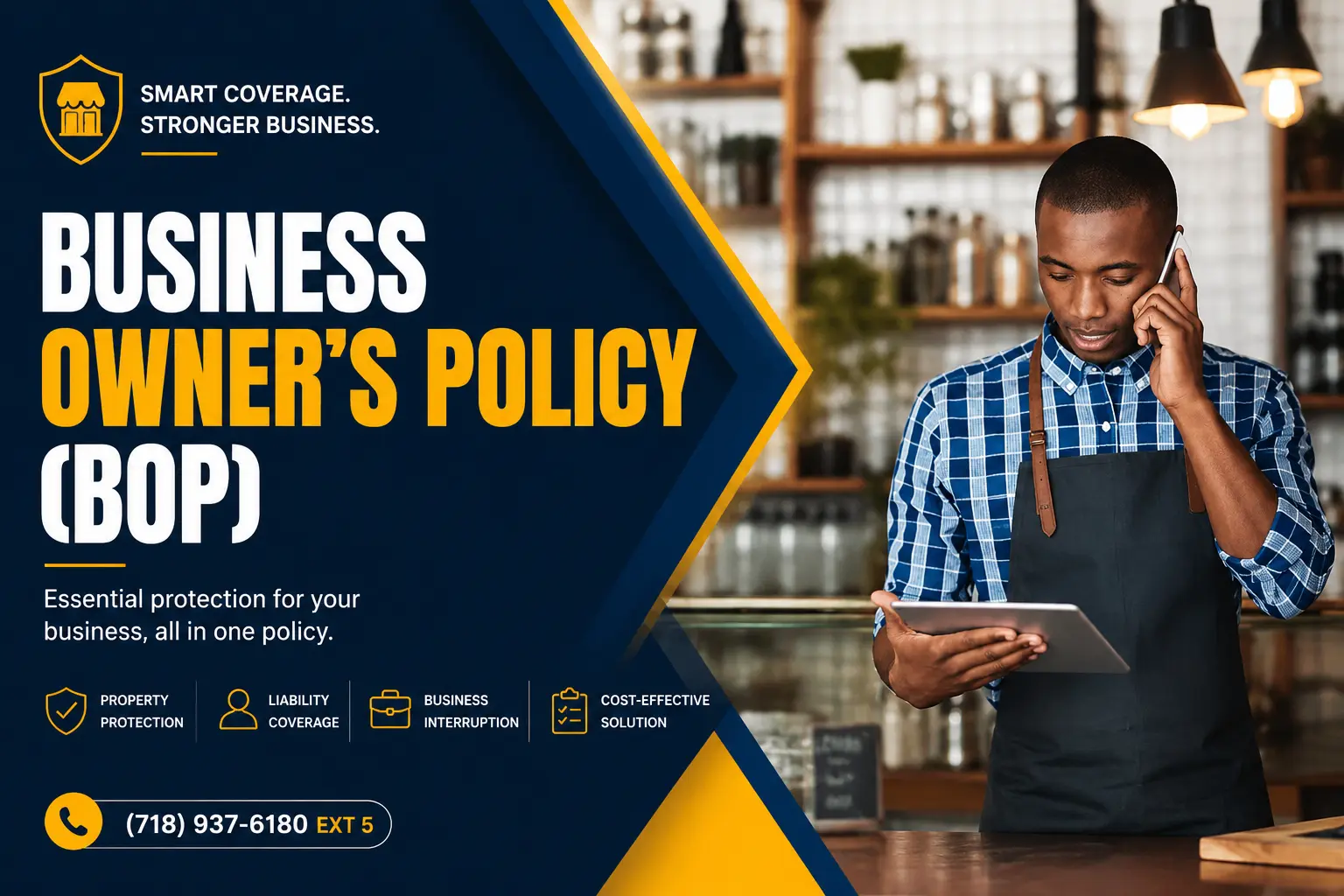 Business Owner’s Policy (BOP)